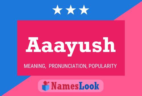 Aaayush Name Poster