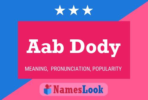 Aab Dody Name Poster