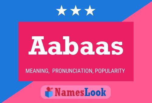 Aabaas Name Poster