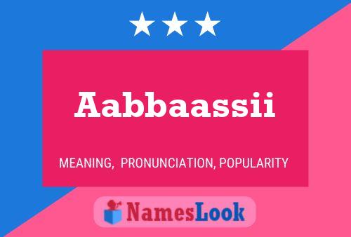 Aabbaassii Name Poster