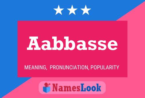 Aabbasse Name Poster