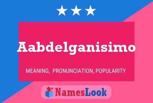 Aabdelganisimo Name Poster