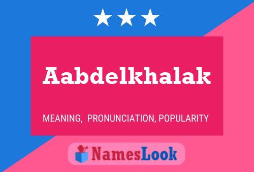 Aabdelkhalak Name Poster