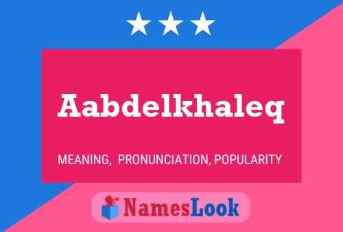 Aabdelkhaleq Name Poster