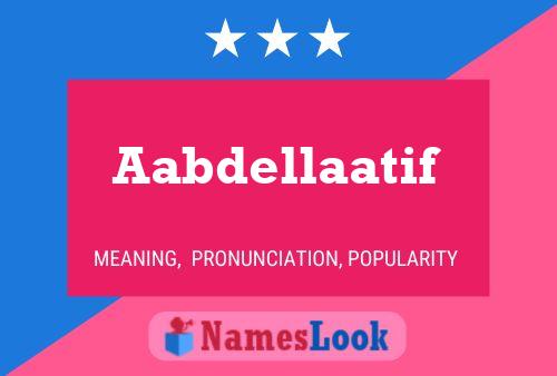 Aabdellaatif Name Poster