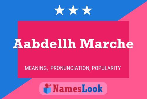 Aabdellh Marche Name Poster