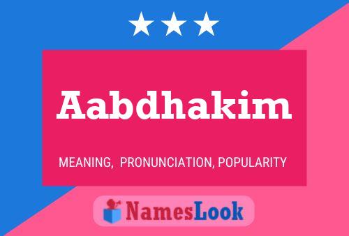 Aabdhakim Name Poster