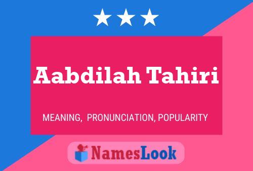 Aabdilah Tahiri Name Poster