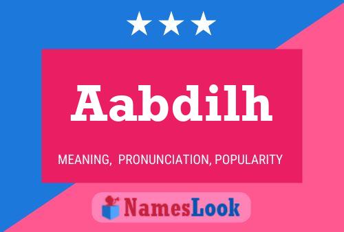 Aabdilh Name Poster