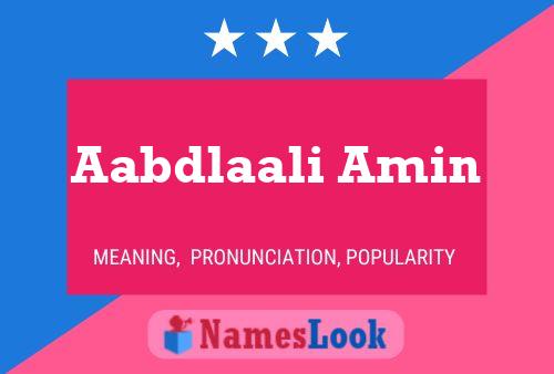 Aabdlaali Amin Name Poster