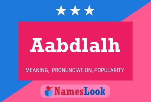 Aabdlalh Name Poster