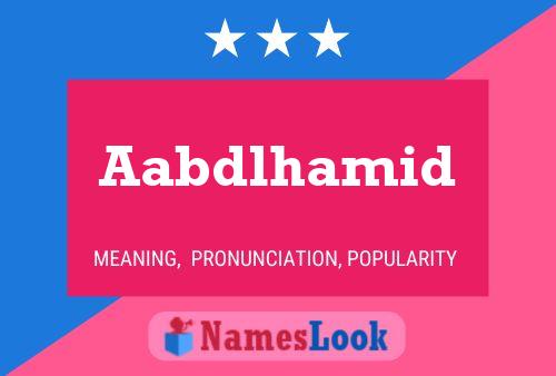 Aabdlhamid Name Poster