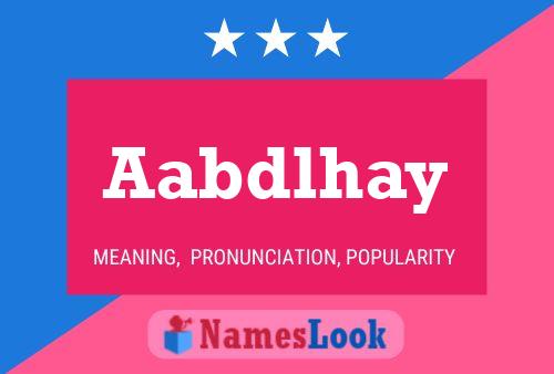 Aabdlhay Name Poster