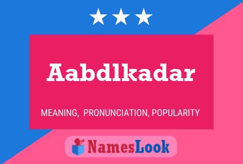 Aabdlkadar Name Poster