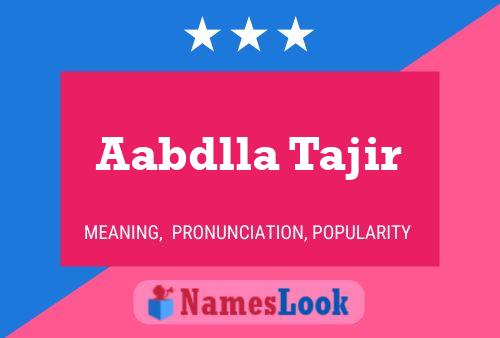 Aabdlla Tajir Name Poster