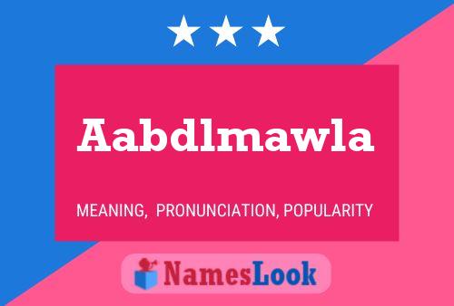 Aabdlmawla Name Poster