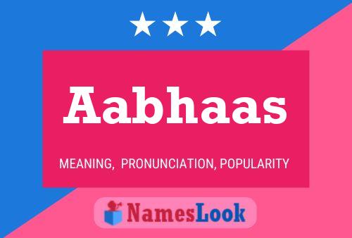 Aabhaas Name Poster