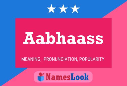 Aabhaass Name Poster