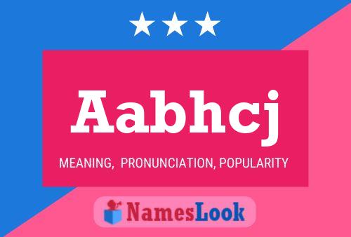 Aabhcj Name Poster