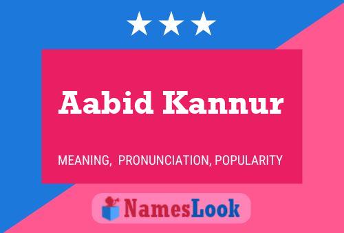 Aabid Kannur Name Poster