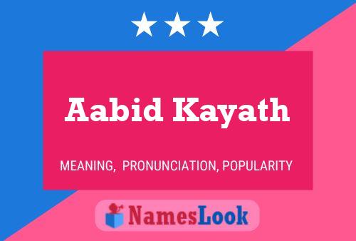 Aabid Kayath Name Poster