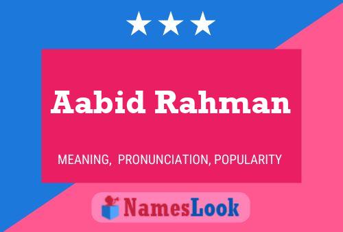 Aabid Rahman Name Poster