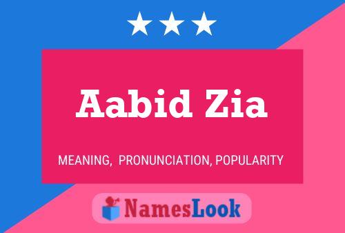 Aabid Zia Name Poster