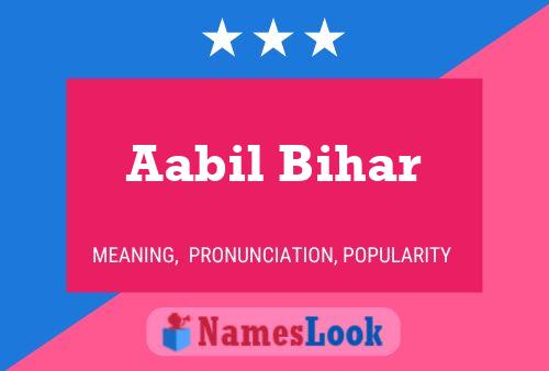 Aabil Bihar Name Poster