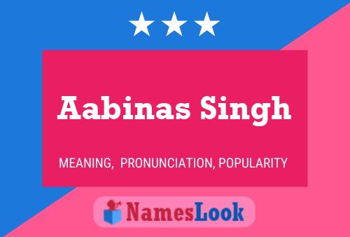 Aabinas Singh Name Poster