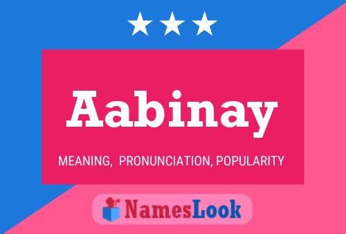 Aabinay Name Poster