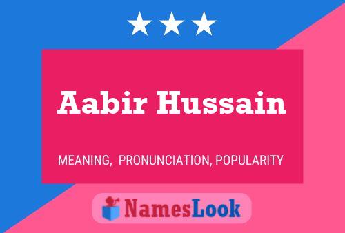 Aabir Hussain Name Poster