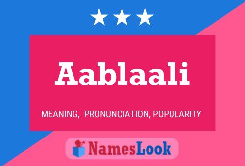 Aablaali Name Poster