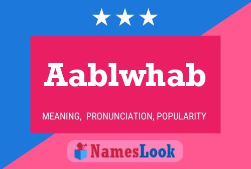 Aablwhab Name Poster