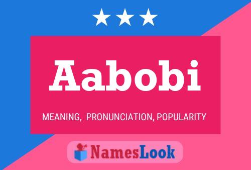 Aabobi Name Poster