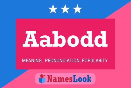 Aabodd Name Poster