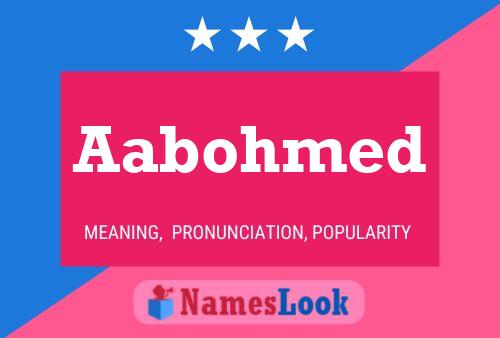 Aabohmed Name Poster