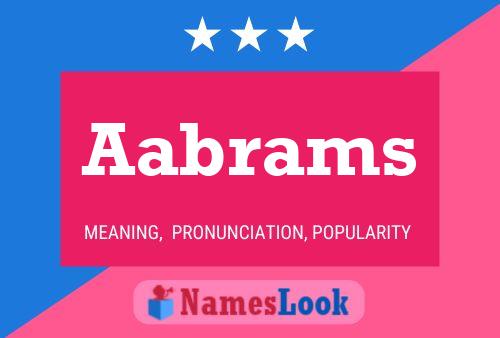 Aabrams Name Poster