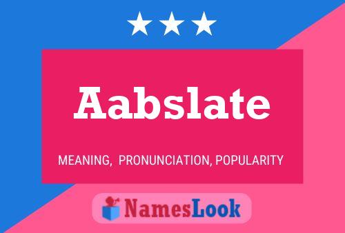 Aabslate Name Poster