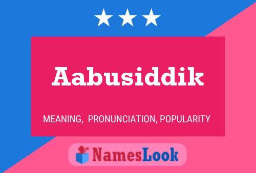 Aabusiddik Name Poster