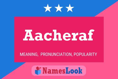 Aacheraf Name Poster