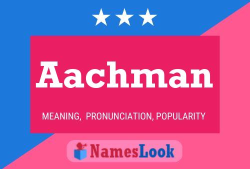 Aachman Name Poster