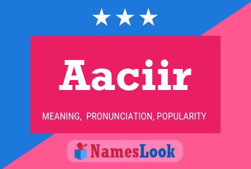 Aaciir Name Poster