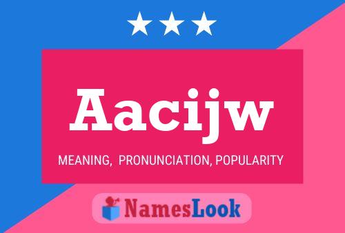 Aacijw Name Poster