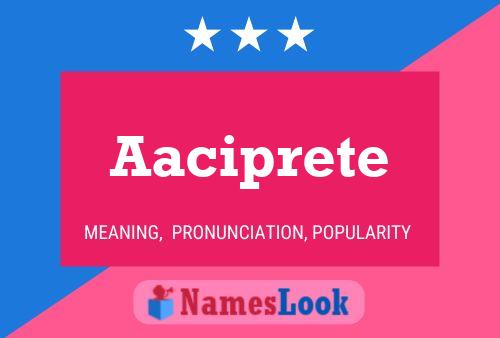 Aaciprete Name Poster