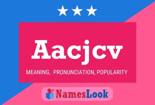 Aacjcv Name Poster