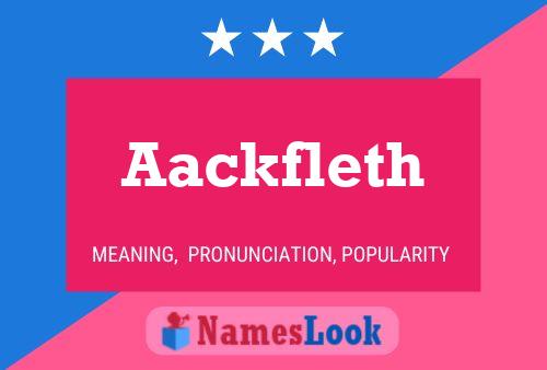 Aackfleth Name Poster