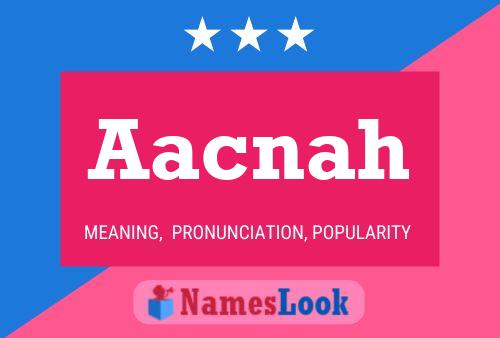 Aacnah Name Poster