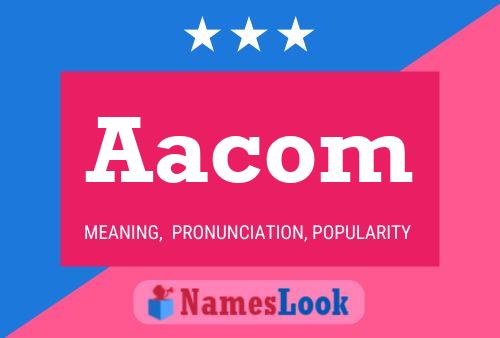 Aacom Name Poster