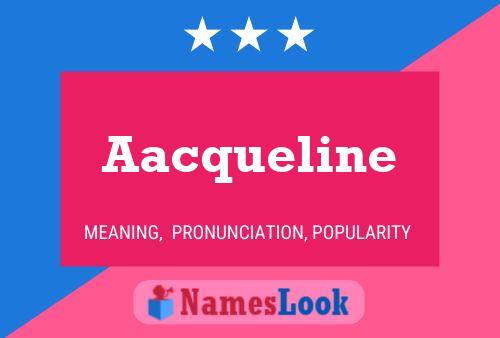 Aacqueline Name Poster