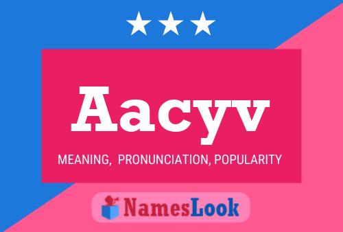 Aacyv Name Poster